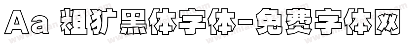 Aa 粗犷黑体字体字体转换